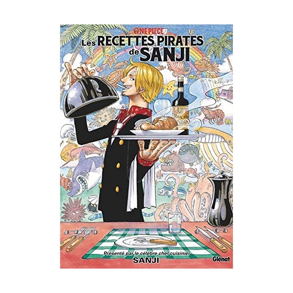 One Piece - Les recettes pirates de Sanji