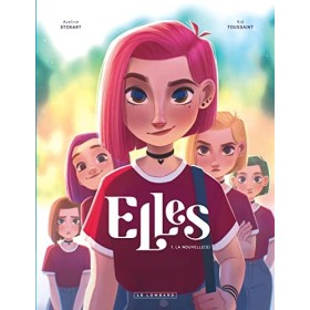 Elles - Tome 1 - La nouvelle s 