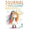 Journal dune Licorne Maladroite: Remplie de Magie Maladroite et Éclats de Rire — De 6 à 10 ans