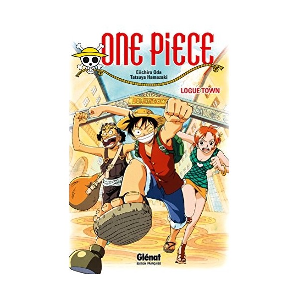 One Piece Roman - Logue Town: Logue Town