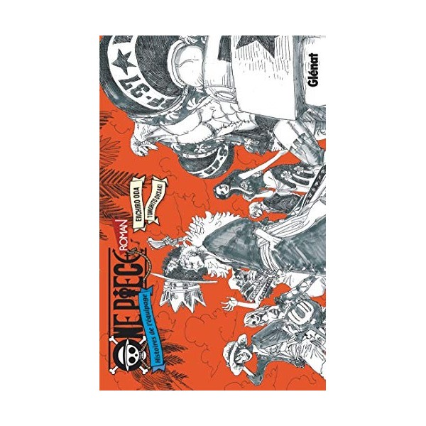 One Piece Roman - Histoires de léquipage: Histoires de léquipage