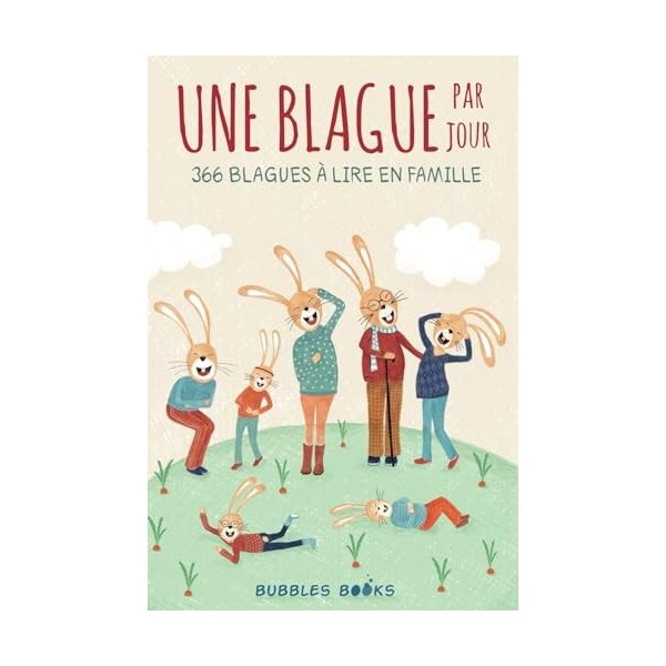 Une Blague Par Jour: 366 blagues à lire en famille | Livre de blagues pour les enfants de 8 à 12 ans.