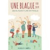 Une Blague Par Jour: 366 blagues à lire en famille | Livre de blagues pour les enfants de 8 à 12 ans.