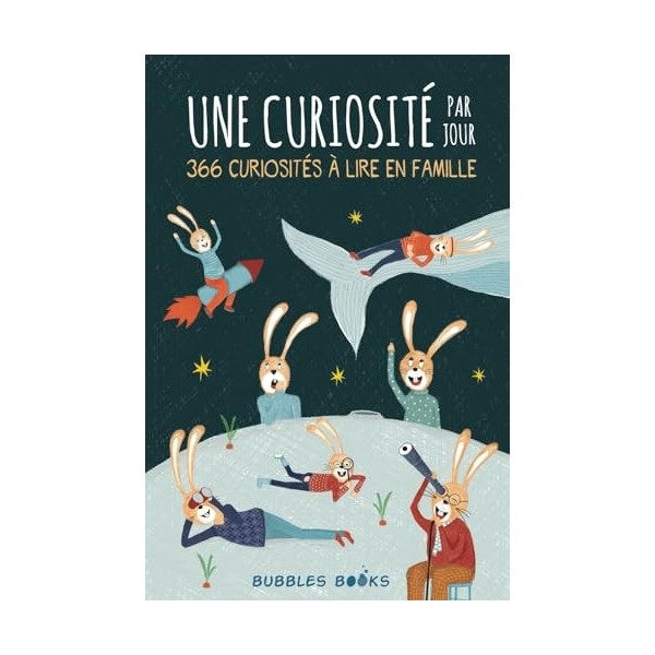 Une curiosité par jour: 366 curiosités à lire en famille | Un livre pour les enfants à partir de 8 ans qui veulent apprendre 