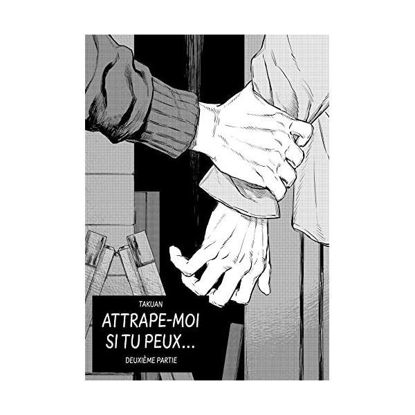 Attrape-moi si tu peux - Chapitre 2