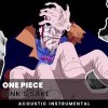 Binks Sake One Piece Original Soundtrack Acoustic Guitar Instrumental 