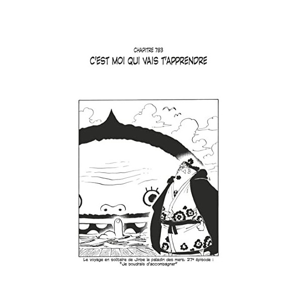One Piece édition originale - Chapitre 783 : Cest moi qui vais tapprendre One Piece Chapitres 