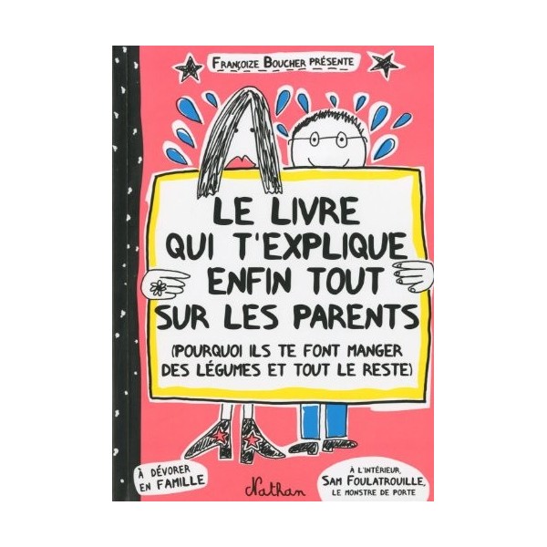 Le livre qui texplique enfin tout sur les parents