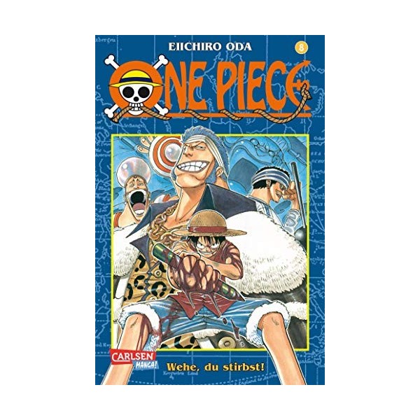 One Piece 08. Wehe, du stirbst!