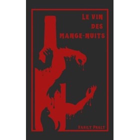 Le vin des Mange-nuits