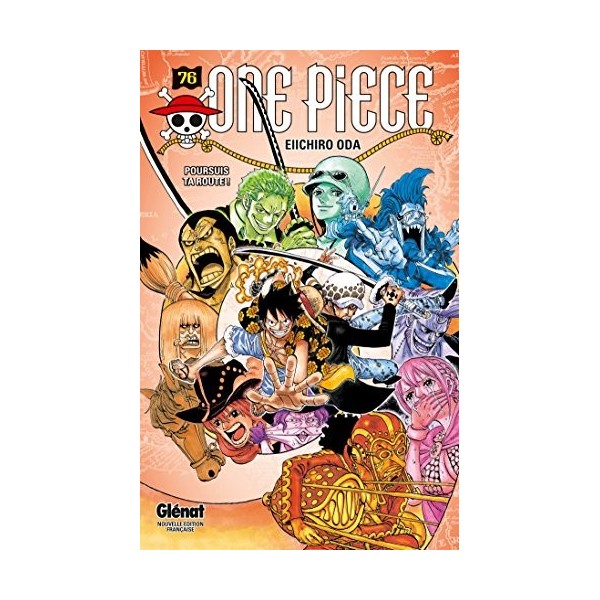 One Piece - Édition originale - Tome 76: Poursuis ta route !