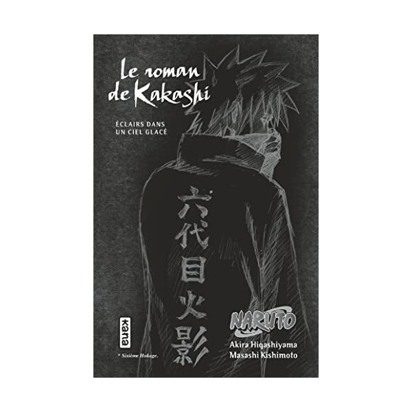 Naruto - romans - Tome 3 - Le roman de Kakashi