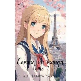 Comme un manga: Tome 1