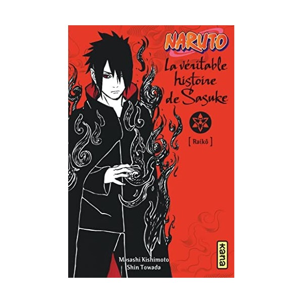 Naruto - romans - Tome 9 - La véritable histoire de Sasuke