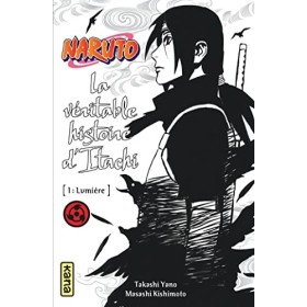 Naruto, La véritable histoire dItachi, Tome 1 : Lumière