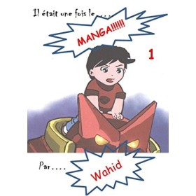 Il était un fois le... MANGA!!!!!! 1