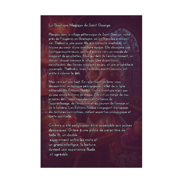 LA BOUTIQUE MAGIQUE FORCE THÉLINDRA À OUVRIR UNE ÉCOLE DE MAGIE - TOME 1 : La Boutique Magique de Saint George DYS 10-14ans: 