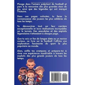 Livre foot enfant - Les légendes du football: Découvre lhistoire des plus grands joueurs - Illustré en couleurs - Idée cadea