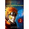 NARUTO : La Voie du Véritable Hokage: Tome 2