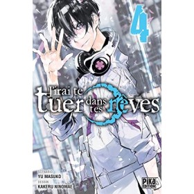 Jirai te tuer dans tes rêves T04