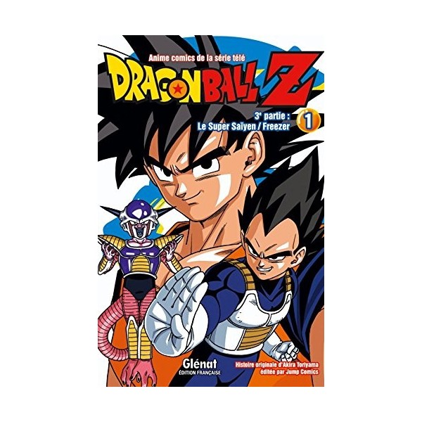 Dragon Ball Z - 3e partie - Tome 01: Le Super Saïyen/Freezer