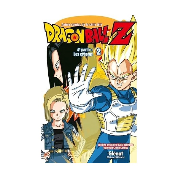 Dragon Ball Z - 4e partie - Tome 02: Les cyborgs