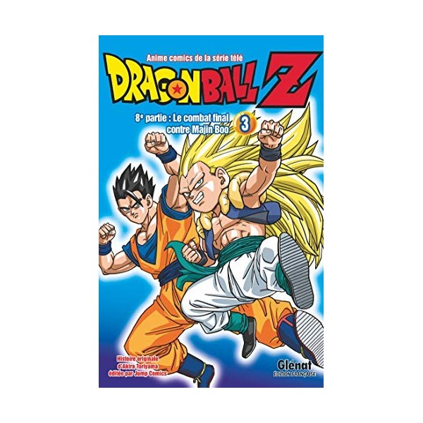 Dragon Ball Z - 8e partie - Tome 03: Le combat final contre Majin Boo