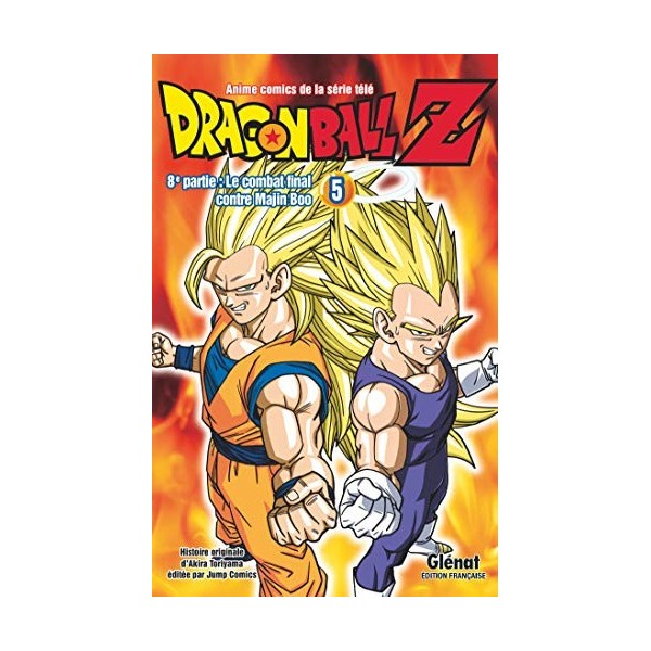 Dragon Ball Z - 8e partie - Tome 05: Le combat final contre Majin Boo
