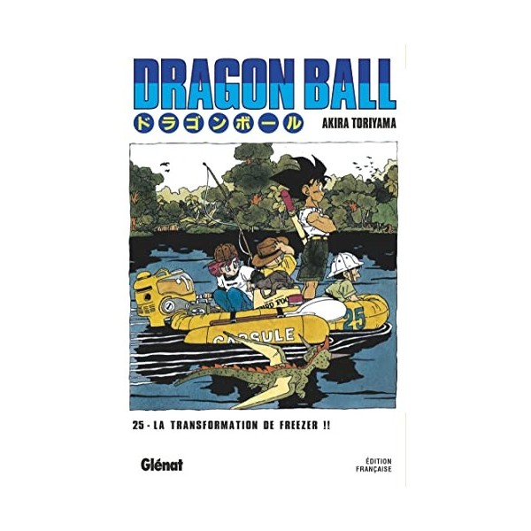 Dragon Ball - Édition originale - Tome 25: La transformation de Freezer !!