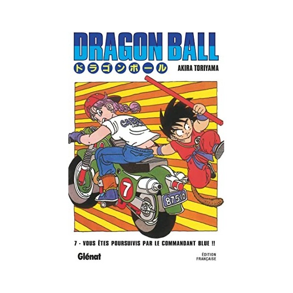 Dragon Ball - Édition originale - Tome 07: Vous êtes poursuivis par le commandant Blue !!