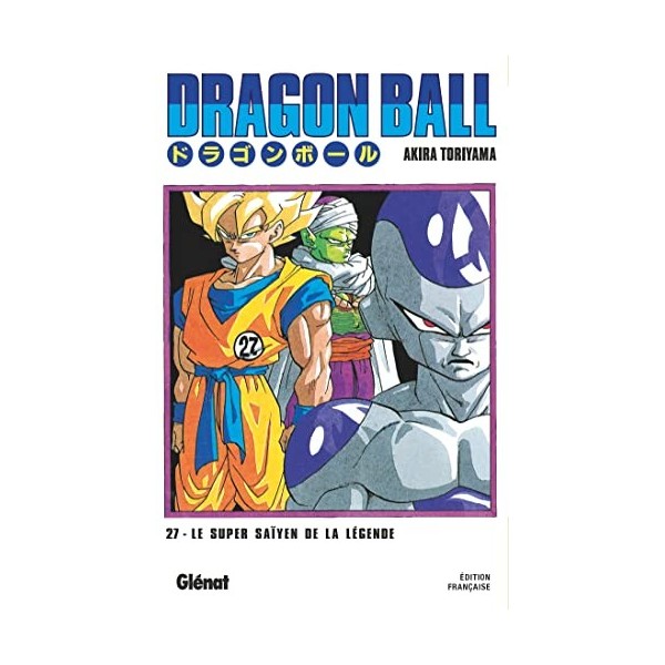 Dragon Ball - Édition originale - Tome 27: Le Super Saïyen de la légende